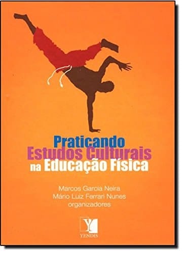 Praticando estudos culturais na educação física