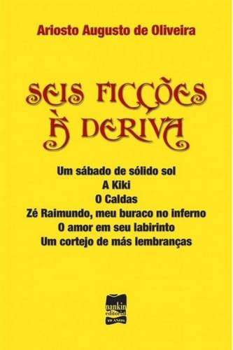 Seis Ficções À Deriva
