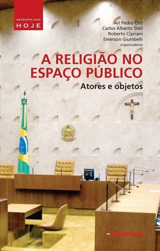 A religião no espaço público - atores e objetos