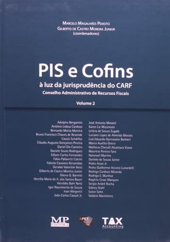PIS e COFINS. À Luz da Jurisprudência do Carf - Volume 2