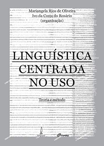 Linguística centrada no uso teoria e método