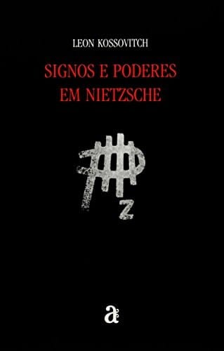 Signos e poderes em Nietzsche