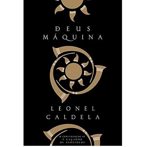 Deus Maquina: A Continuacao de O Cacador de Apostolos
