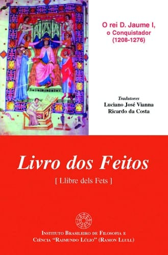 Livro dos feitos O rei D. Jaume I o Conquistador (1208-1276)