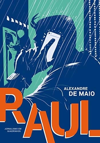 Raul jornalismo em quadrinhos