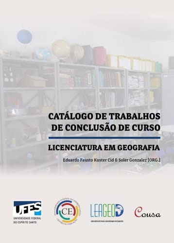 Catálogo de trabalhos de conclusão de curso - Licenciatura em geografia