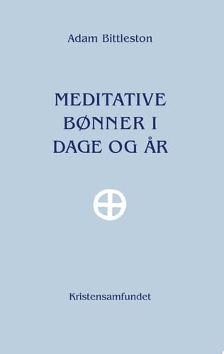 Meditative Bønner i Dage og År