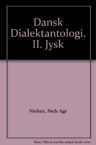 Dansk Dialektantologi. II. Jysk