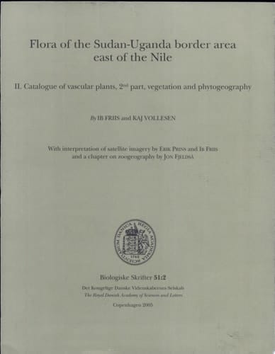 Flora of the Sudan-Uganda Border Area East of the Nile: Catalogue of vascular plants, 2nd pt. Vegetation and phytogeography