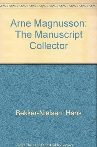Arne Magnusson: The Manuscript Collector
