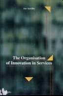 The Organisation of Innovation in Services