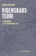 Videnskabsteori en grundbog til de pædagogiske fag