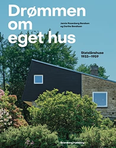 Drømmen om eget hus statslånshuse 1933-1959