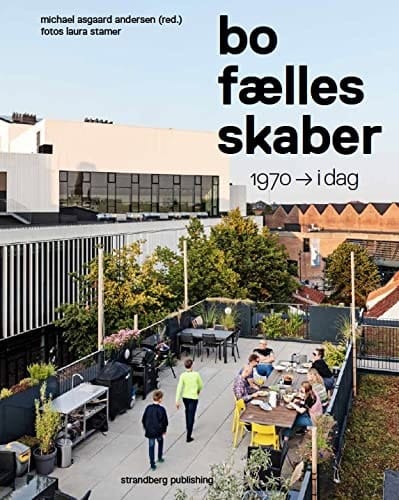 Bofællesskaber 1970 til i dag