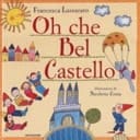Oh che Bel Castello
