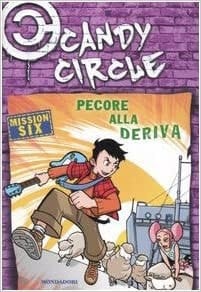 Pecore alla deriva. Candy Circle