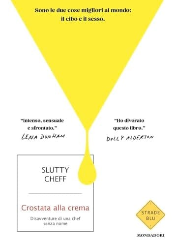 Crostata Alla Crema. Disavventure Di Una Chef Senza Nome