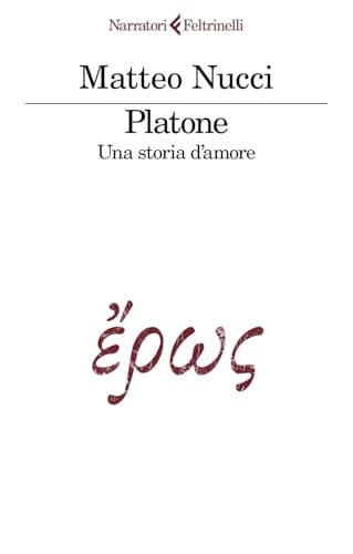 Platone. Una Storia D'amore