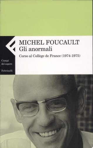 Gli anormali. Corso al Collège de France (1974-1975)