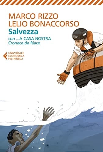 Salvezza-...A casa nostra. Cronaca di Riace