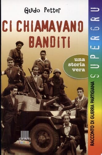 Ci chiamavano banditi
