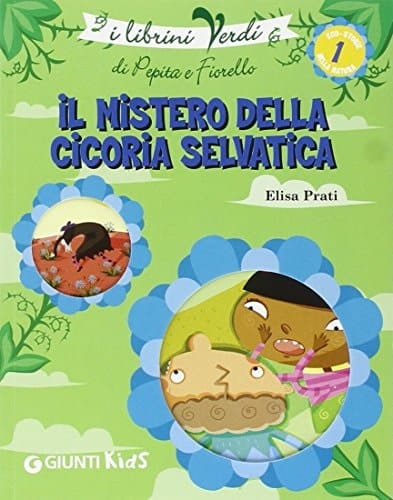Il mistero della cicoria selvatica. Eco-storie nella natura