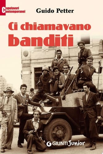 Ci chiamavano banditi