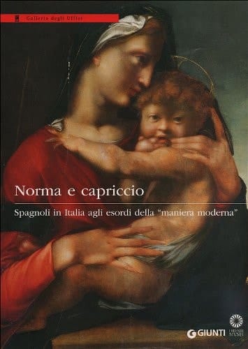 Norma e capriccio spagnoli in Italia agli esordi della maniera moderna