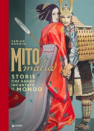 Mitomalìa storie che hanno incantato il mondo
