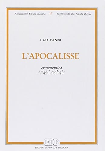 L'Apocalisse ermeneutica, esegesi, teologia