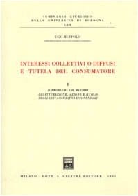 Interessi collettivi o diffusi e tutela del consumatore