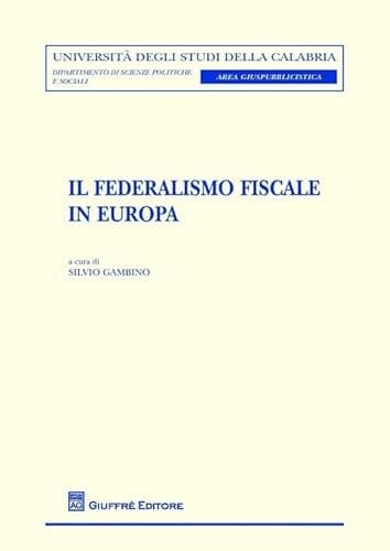 Il federalismo fiscale in Europa