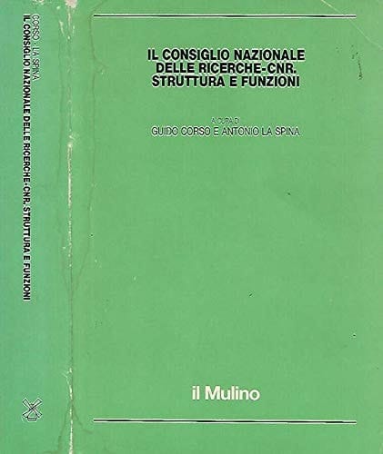 Il Consiglio nazionale delle ricerche--CNR: Struttura e funzioni (Organizzazione e funzionamento della pubblica amministrazione) (Italian Edition)