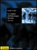 Le origini dell'ideologia fascista (1918-1925)