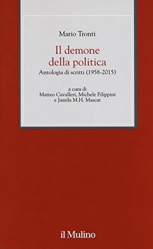 Il demone della politica antologia di scritti, 1958-2015