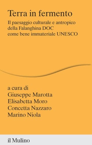 Terra in fermento - il paesaggio culturale e antropico della Falanghina DOC come bene immateriale UNESCO