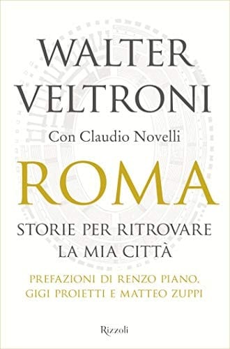 Roma storie per ritrovare la mia città