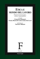 Etica e mondo del lavoro organizzazioni positive, azione, responsabilità