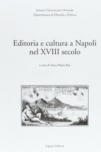 Editoria e cultura a Napoli nel XVIII secolo