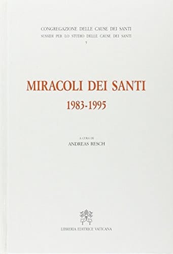 Miracoli dei santi 1983-1995