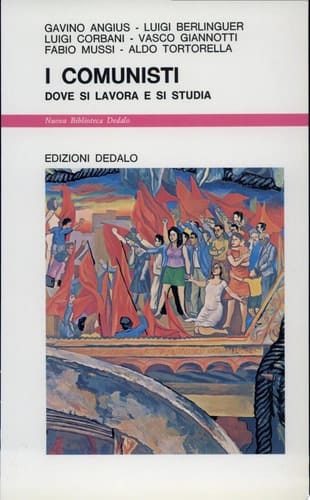 I comunisti dove si lavora e si studia