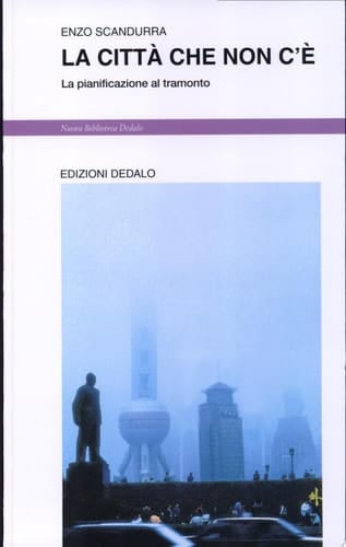 La città che non c'è la pianificazione al tramonto