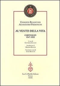 Al vento della vita carteggio, 1947-1992