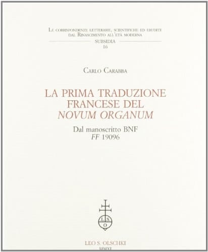 La prima traduzione francese del Novum organum dal manoscritto BNF FF 19096
