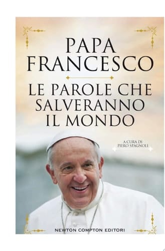 Le parole che salveranno il mondo
