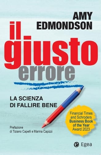 Il giusto errore La scienza di fallire bene