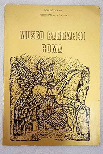 Museo Barracco, Roma (Itinerari dei musei, gallerie, scavi e monumenti d'Italia) (Italian Edition)