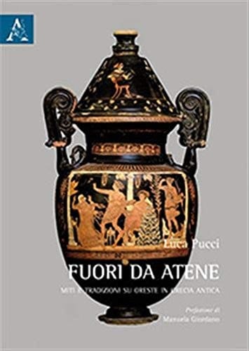 Fuori da Atene miti e tradizioni su Oreste in Grecia antica