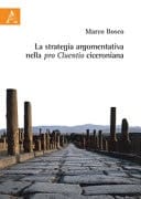 La strategia argomentativa nella Pro Cluentio ciceroniana