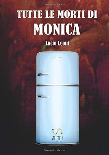 Tutte le morti di Monica